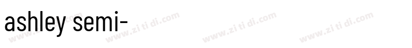 ashley semi字体转换